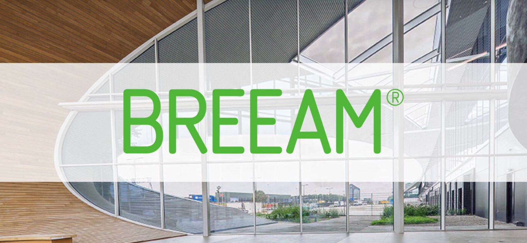 BREEAM sustainable building certification and Reynaers Aluminium systems